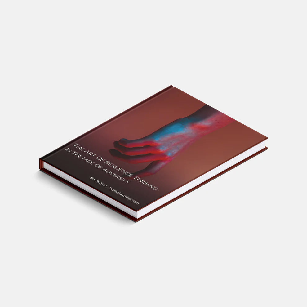 Art of resilience thriving in the face of adversity